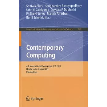 Contemporary Computing: 4th International Conference, Ic3 2011, Noida, India, August 8-10, 2011. Proceedings