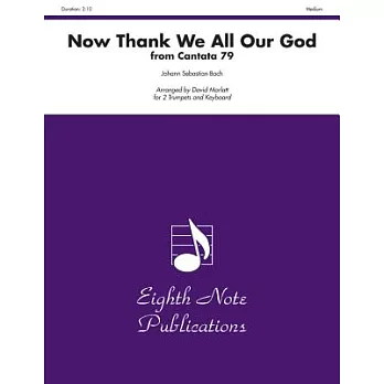 Now Thank We All Our God from Cantata 79: For 2 Trumpets and Keyboard; Medium