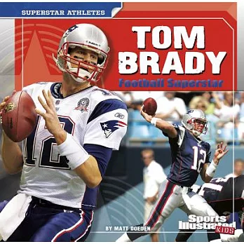 Tom Brady Football Superstar: Football Superstar