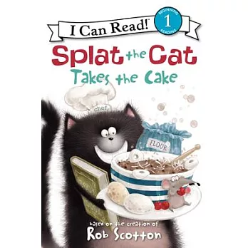 I can read! 1, Beginning reading : Splat the Cat takes the cake