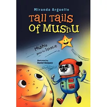 Tall Tails of Mushu: Mushu Goes to Space