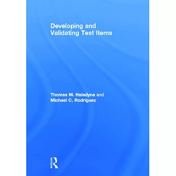 Developing and Validating Test Items
