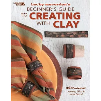 Beginner’s Guide to Creating With Clay