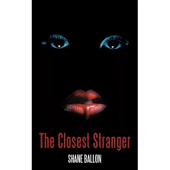 The Closest Stranger