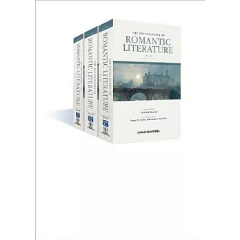 The Encyclopedia of Romantic Literature, 3 Volume Set