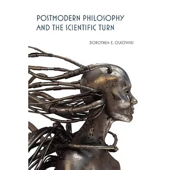 Postmodern Philosophy and the Scientific Turn