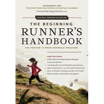 The Beginning Runner’s Handbook: The Proven 13-Week Runwalk Program