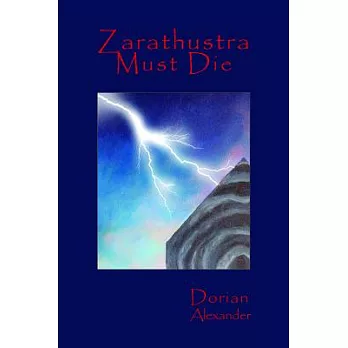 Zarathustra Must Die