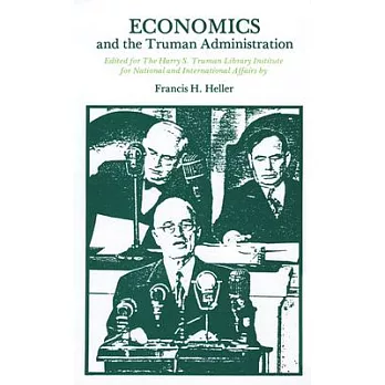 Economics and the Truman Administration