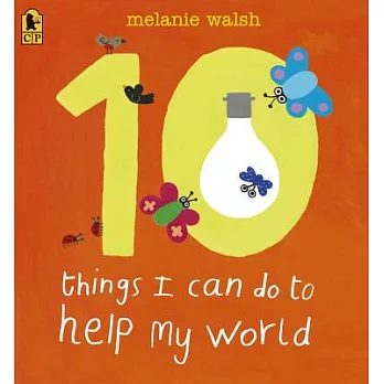 10 Things I Can Do to Help My World