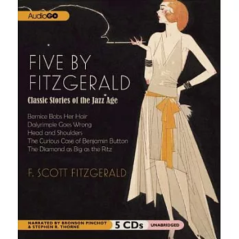Five by Fitzgerald: Classic Stories of the Jazz Age
