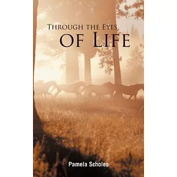 Through the Eyes of Life