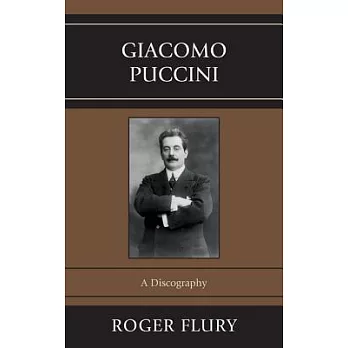 Giacomo Puccini: A Discography