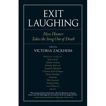 Exit Laughing: How Humor Takes the Sting Out of Death