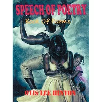 Speech of Poetry: Book of Poems