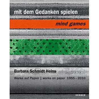 Mit dem Gedanken spielen: Mind Games: Werke auf Papier / Works on Paper 1955-2010