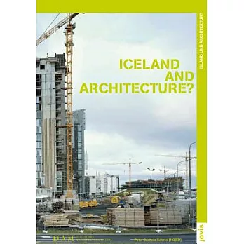 Iceland and Architecture? / Island Und Architektur?
