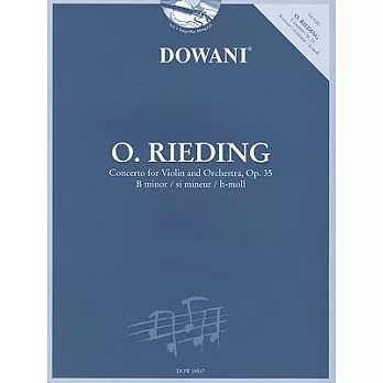 Oskar Rieding 1840-1918: Concerto for Violin and Orchestra Op. 35 B Minor / Si Mineur / H-moll