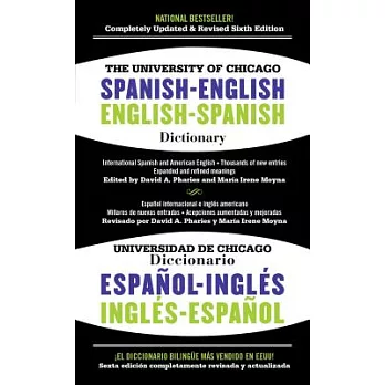 The University of Chicago Spanish-English Dictionary / diccionario Universidad de Chicago Ingles-Espanol