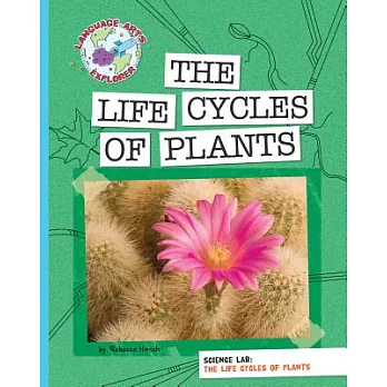 The life cycles of plants /