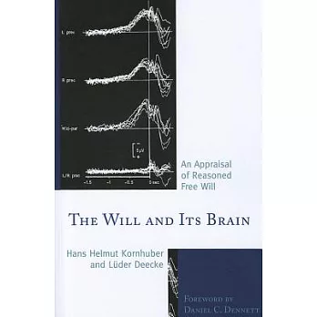 Will and Its Brain: An Appraispb