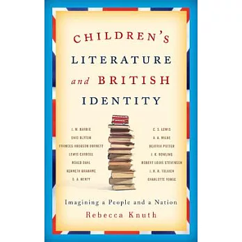 Children’s Literature and British Identity: Imagining a People and a Nation