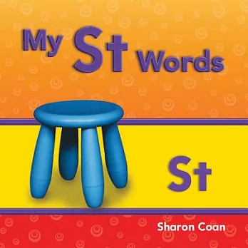 My St Words: More Consonants, Blends, and Diagraphs