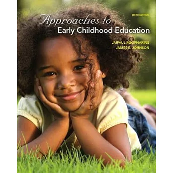 Approaches to early childhood education /