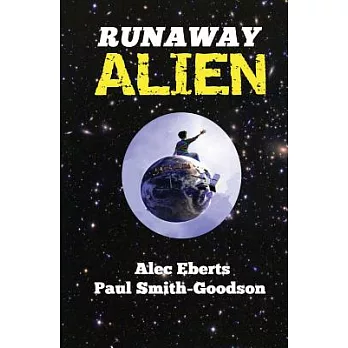 Runaway Alien: A Science Fiction Adventure for Kids