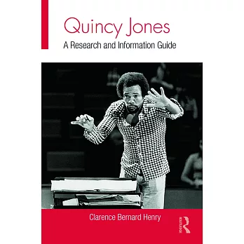 Quincy Jones: A Research and Information Guide