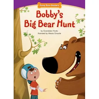 Bobby’s Big Bear Hunt