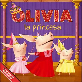 Olivia La Princesa/ Olivia the Princess
