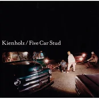 Kienholz: Five Car Stud
