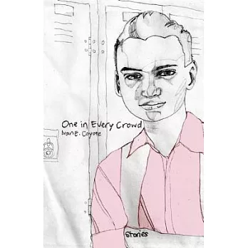 One in Every Crowd: Stories