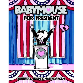 Babymouse 16: Babymouse for President