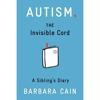 Autism, The Invisible Cord: A Sibling’s Diary