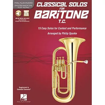 Classical Solos for Baritone: 15 Easy Solos for Contest and Performance