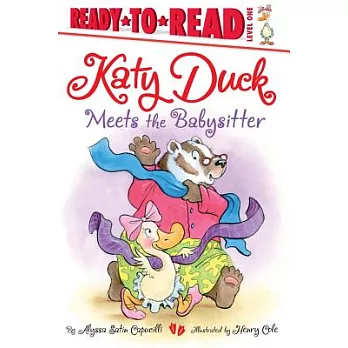 Katy Duck meets the babysitter /