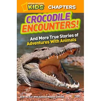Crocodile encounters : and more true stories of adventures with animals /