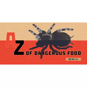 A-Z of Dangerous Food