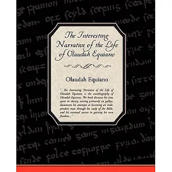 The Interesting Narrative of the Life of Olaudah Equiano,: Or Gustavus Vassa, the African Written by Himself