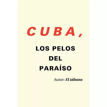 Cuba, los pelos del paraiso