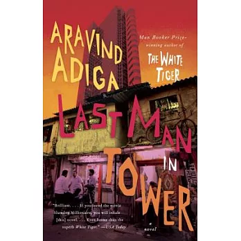 Last man in tower : a novel /