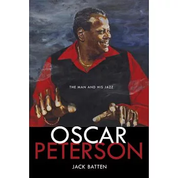 Oscar Peterson: The Man and His Jazz