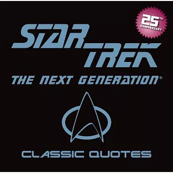 Star Trek: The Next Generation: Classic Quotes