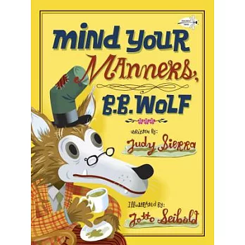 Mind Your Manners, B. B. Wolf