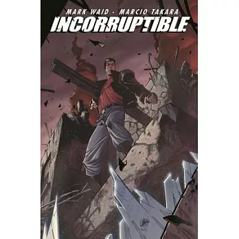 Incorruptible 7