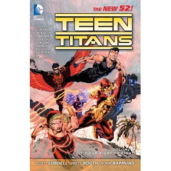 Teen Titans 1: It’s Our Right to Fight