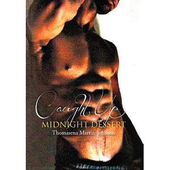 Caught Up Midnight Dessert