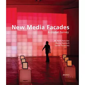 New media facades :  a global survey /